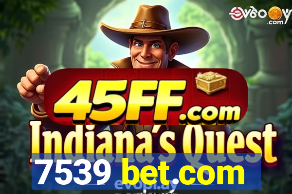 7539 bet.com